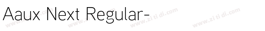 Aaux Next Regular字体转换